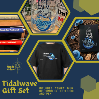 Four hexagons on a dark blue background with the text "Tidawavel Gift Set" followed by "Includes: T-shirt, mug or glass tumbler, notebook and pen". In the four hexagons are: a photo of colourful pens and on the blue one is written "Keep calm and Cast Tidalwave!"; in the second hexagon is a photo of a glass tumbler with an blue tidalwave design and the quote "Keep Calm and Cast Tidalwave"; in the third hexagon is a photo of someone wearing a black t-shirt with a blue tidalwave design and the phrase "Brave Words for a Mortal in Tidalwave Range"; the final hexagon is a photo of a black notebook lying on a woodland floor surrounded by blue coloured toadstools, on the notebook is an blue tidalwave design and the quote "Keep Calm and Cast Tidalwave".